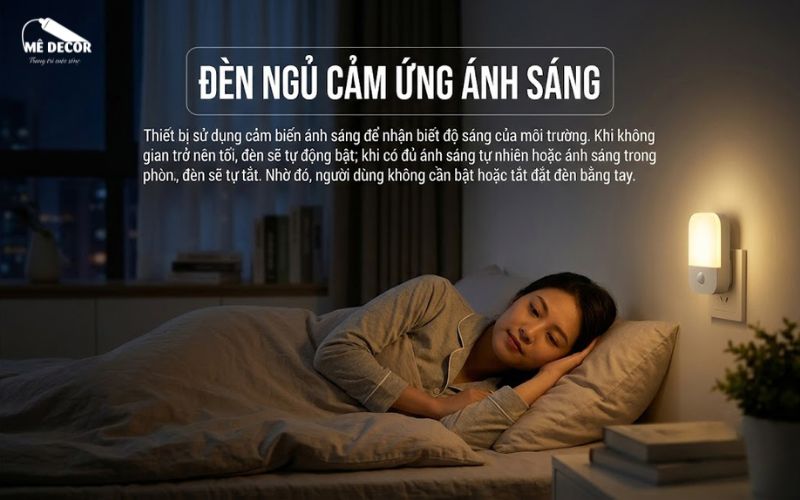 Đèn ngủ cảm biến tự động phát sáng khi không gian phòng bắt đầu tối.