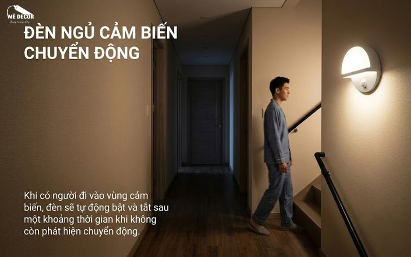 Đèn ngủ cảm biến chuyển động tự động bật sáng khi phát hiện bước chân người di chuyển ở khu vực cầu thang, hành lang vào ban đêm.