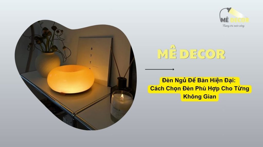 Đèn ngủ để bàn hiện đại