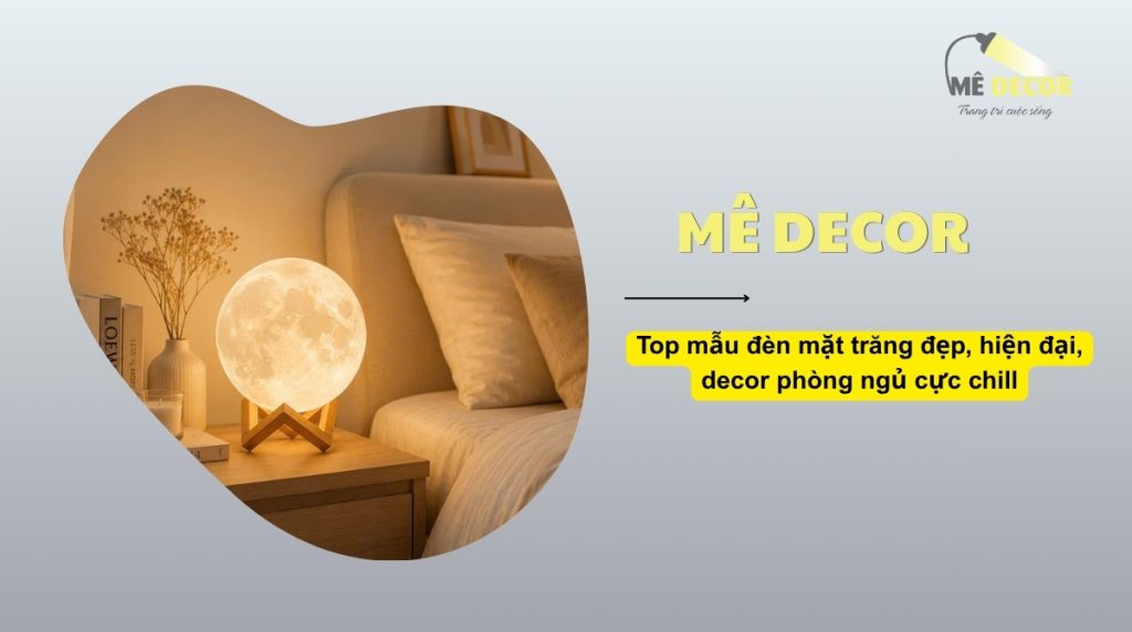 Top mẫu đèn mặt trăng đẹp