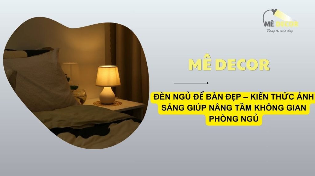 den-ngu-de-ban-dep