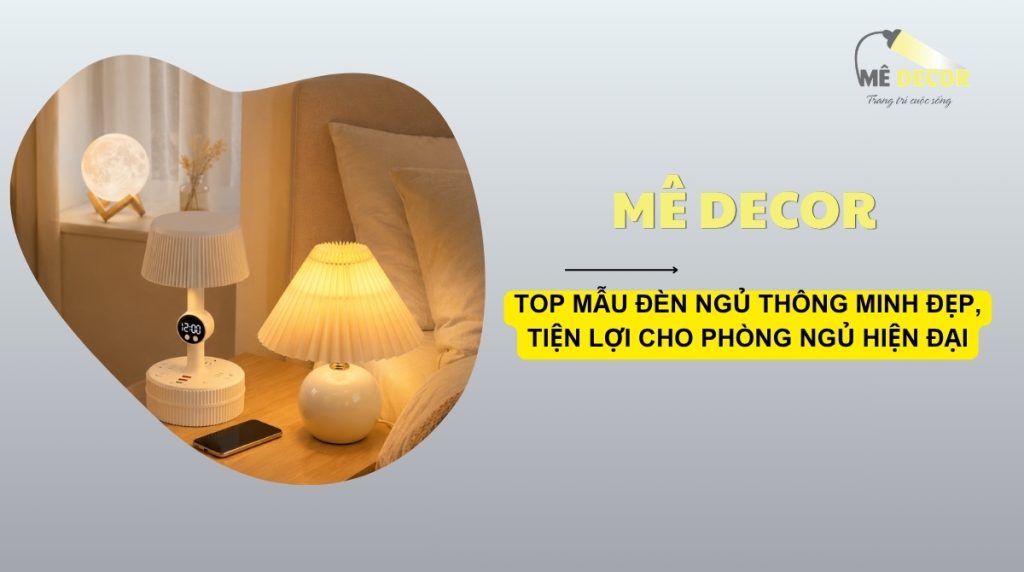 Tổng hợp các mẫu đèn ngủ hiện đại trong phòng ngủ
